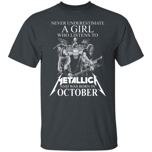 A Girl Who Listens To Metallica And Was Born In October T-Shirts, Hoodies, Long Sleeve 3