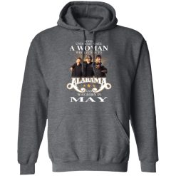 A Woman Who Listens To Alabama And Was Born In May T-Shirts, Hoodies, Long Sleeve 47