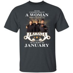 A Woman Who Listens To Alabama And Was Born In January T-Shirts, Hoodies, Long Sleeve 28