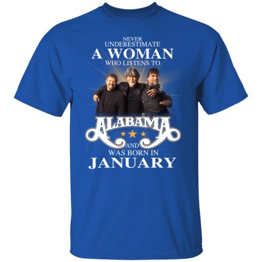 A Woman Who Listens To Alabama And Was Born In January T-Shirts, Hoodies, Long Sleeve 7