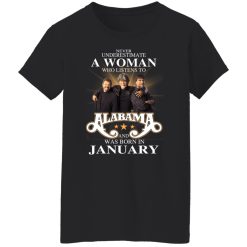 A Woman Who Listens To Alabama And Was Born In January T-Shirts, Hoodies, Long Sleeve 33