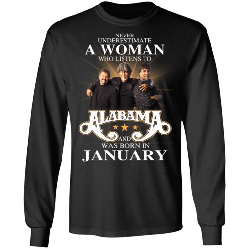 A Woman Who Listens To Alabama And Was Born In January T-Shirts, Hoodies, Long Sleeve 17