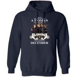 A Woman Who Listens To Alabama And Was Born In December T-Shirts, Hoodies, Long Sleeve 45