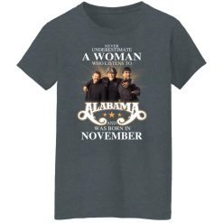 A Woman Who Listens To Alabama And Was Born In November T-Shirts, Hoodies, Long Sleeve 36