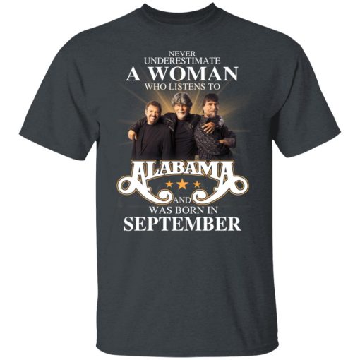 A Woman Who Listens To Alabama And Was Born In September T-Shirts, Hoodies, Long Sleeve 3
