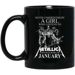 A Girl Who Listens To Metallica And Was Born In January Mug