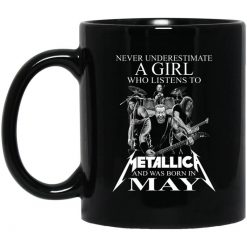 A Girl Who Listens To Metallica And Was Born In May Mug