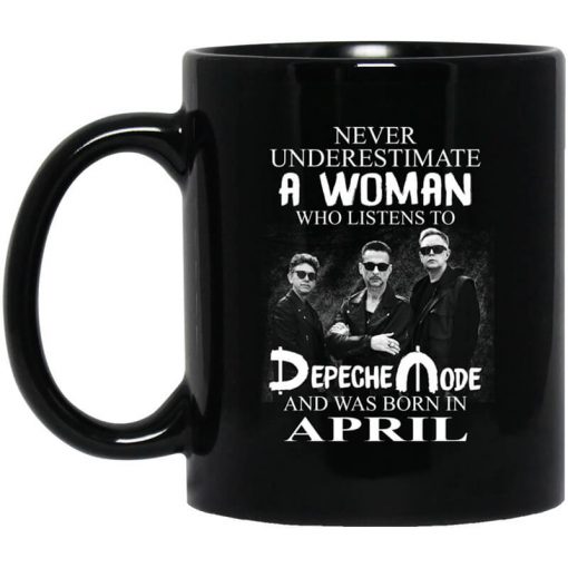 A Woman Who Listens To Depeche Mode And Was Born In April Mug