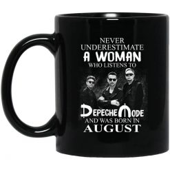 A Woman Who Listens To Depeche Mode And Was Born In August Mug