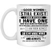 Good Women Still Exist I Have One She Was Born In February Mug