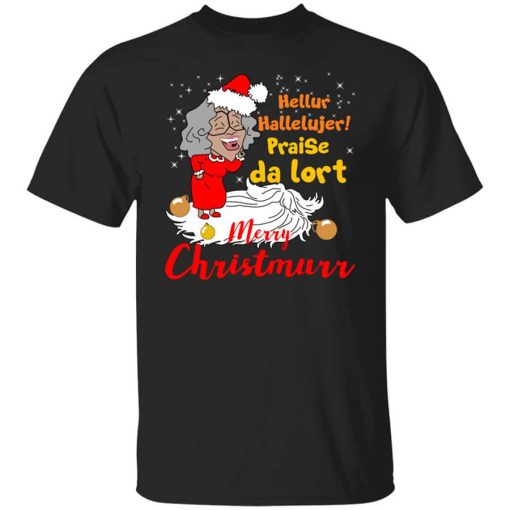 Hellur Hallelujer Praise Da Lort Merry Christmas T-Shirt