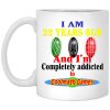 I Am 22 Years Old And I'm Completely Addicted To Coolmath Games Mug