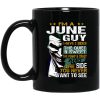 I Am A June Guy I Have 3 Sides Mug