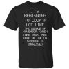 It’s Beginning To Look A Lot Like The Middle Of November Karen Take Your Tree Down No One On Facebook Is Impressed T-Shirt