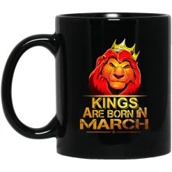 Lion King Are Born In March Mug