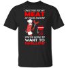 Once You Put My Meat In Your Mouth T-Shirt