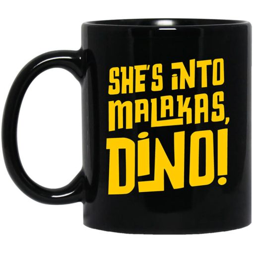 She's Into Malakas Dino Mug