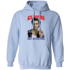 Ace Ventura Ket Detective T-Shirts, Hoodies, Long Sleeve 45
