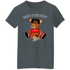 Henny Bear Night After Henny T-Shirts, Hoodies, Long Sleeve 35