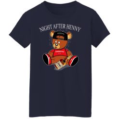 Henny Bear Night After Henny T-Shirts, Hoodies, Long Sleeve 37