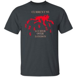 Current 93 Lucifer Over London T-Shirts, Hoodies, Long Sleeve 28