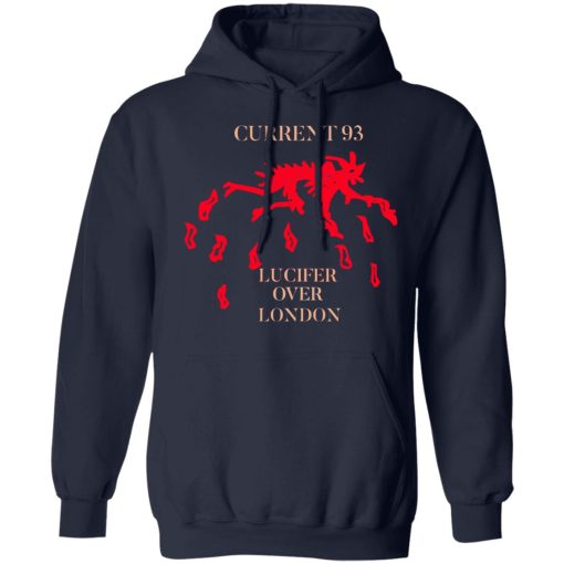 Current 93 Lucifer Over London T-Shirts, Hoodies, Long Sleeve 22
