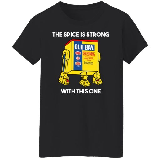 The Spice Is Strong With This One T-Shirts, Hoodies, Long Sleeve 10