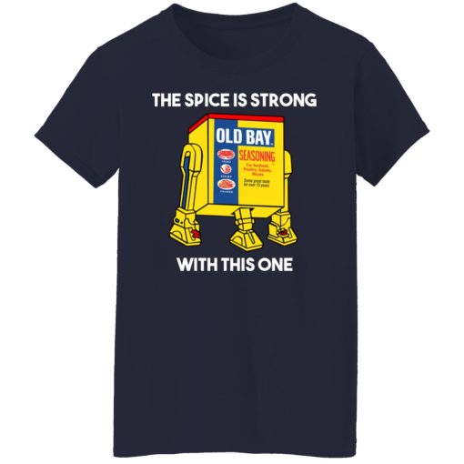 The Spice Is Strong With This One T-Shirts, Hoodies, Long Sleeve 14