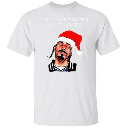 Snoop Dogg: Twas The Nizzle Before Chrismizzle And All Through The Hizzle T-Shirts, Hoodies, Long Sleeve 4