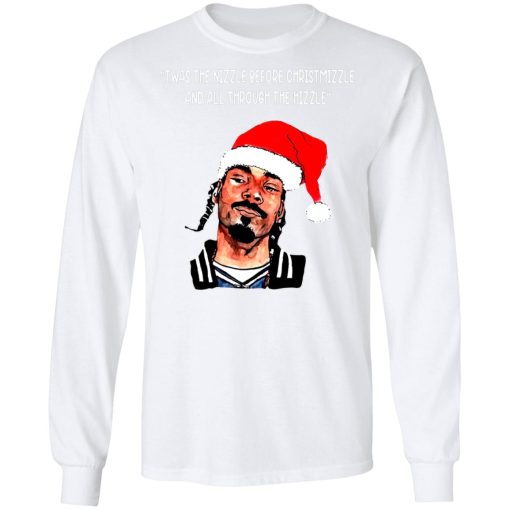 Snoop Dogg: Twas The Nizzle Before Chrismizzle And All Through The Hizzle T-Shirts, Hoodies, Long Sleeve 15