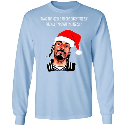 Snoop Dogg: Twas The Nizzle Before Chrismizzle And All Through The Hizzle T-Shirts, Hoodies, Long Sleeve 18