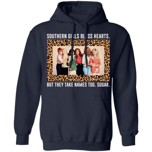 Southern Girls Bless Hearts But They Take Names Too Sugar T-Shirts, Hoodies, Long Sleeve 21