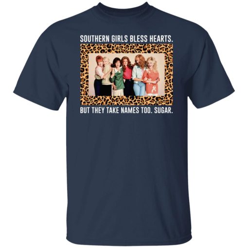 Southern Girls Bless Hearts But They Take Names Too Sugar T-Shirts, Hoodies, Long Sleeve 5