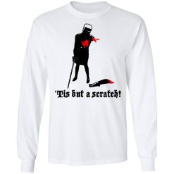 Tis But A Scratch Monty Python Vinyl T-Shirts, Hoodies, Long Sleeve 37