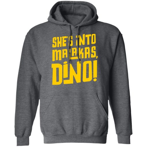 She's Into Malakas Dino T-Shirts, Hoodies, Long Sleeve 23