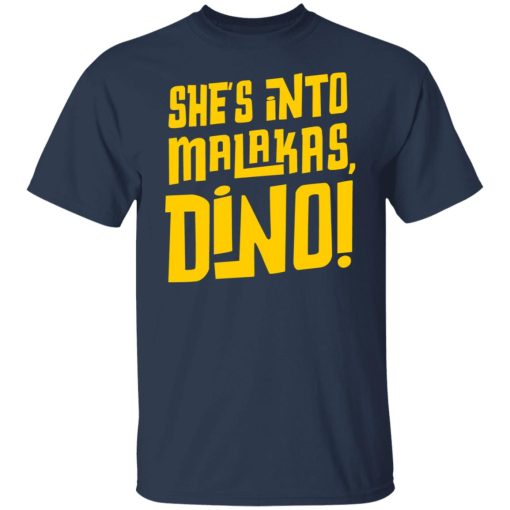 She's Into Malakas Dino T-Shirts, Hoodies, Long Sleeve 5