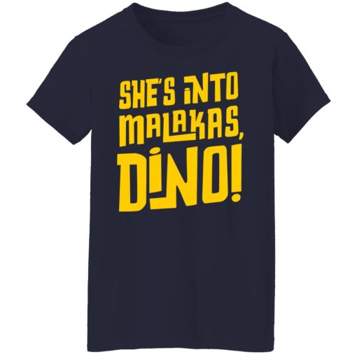 She's Into Malakas Dino T-Shirts, Hoodies, Long Sleeve 13