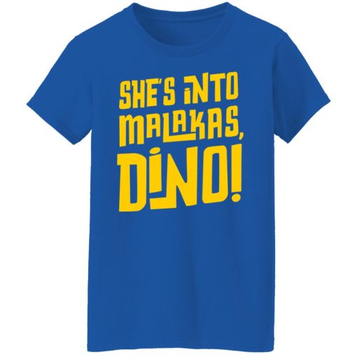 She's Into Malakas Dino T-Shirts, Hoodies, Long Sleeve 15