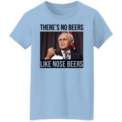 There’s No Beers Like Nose Beers T-Shirts, Hoodies, Long Sleeve 29