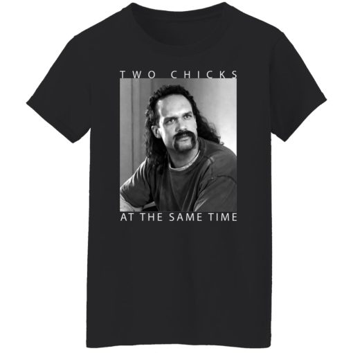 Two Chicks At The Same Time Office Space T-Shirts, Hoodies, Long Sleeve 9