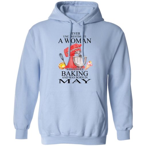 A Woman Who Loves Baking And Was Born In May T-Shirts, Hoodies, Long Sleeve 23