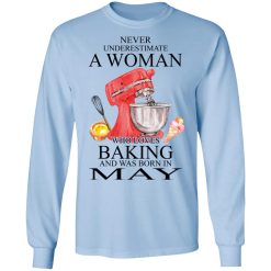 A Woman Who Loves Baking And Was Born In May T-Shirts, Hoodies, Long Sleeve 39