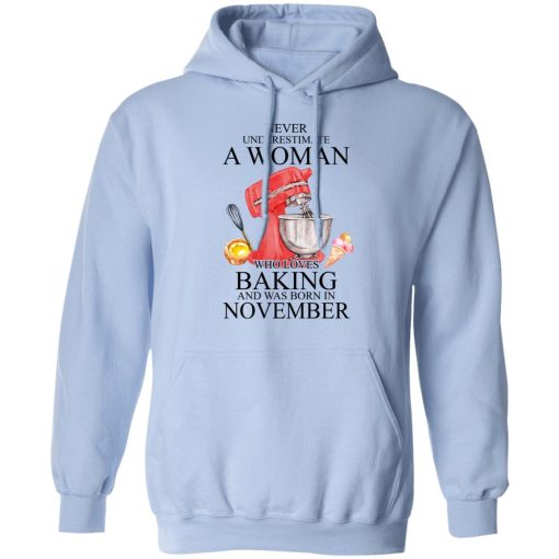 A Woman Who Loves Baking And Was Born In November T-Shirts, Hoodies, Long Sleeve 24