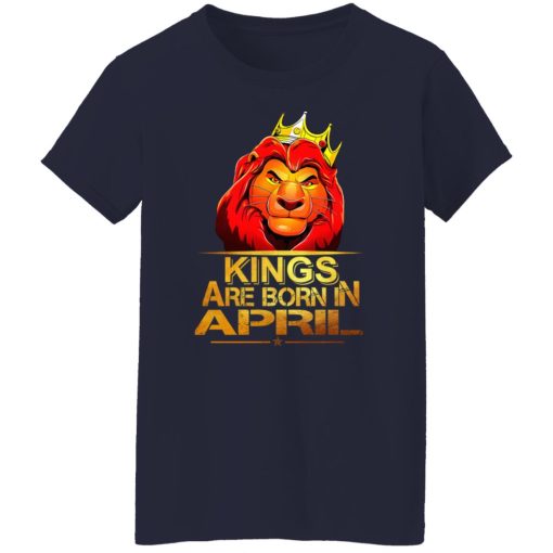 Lion King Are Born In April T-Shirts, Hoodies, Long Sleeve 14