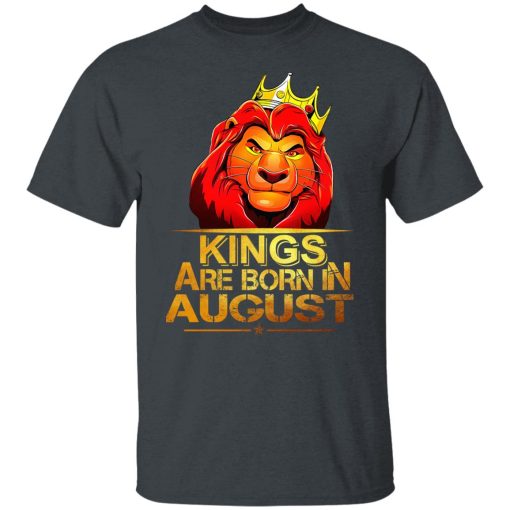 Lion King Are Born In August T-Shirts, Hoodies, Long Sleeve 3