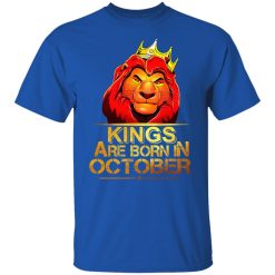 Lion King Are Born In October T-Shirts, Hoodies, Long Sleeve 31