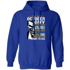 I Am An October Guy I Have 3 Sides T-Shirts, Hoodies, Long Sleeve 53
