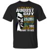 I Am An August Guy I Have 3 Sides T-Shirts, Hoodies, Long Sleeve 3