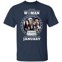 Never Underestimate A Woman Who Loves Criminal Minds And Was Born In January T-Shirts, Hoodies, Long Sleeve 29