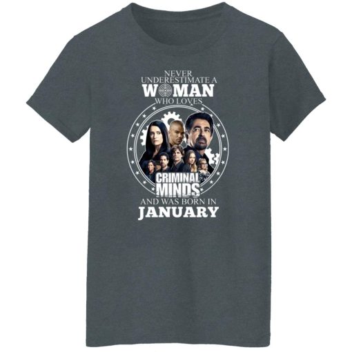 Never Underestimate A Woman Who Loves Criminal Minds And Was Born In January T-Shirts, Hoodies, Long Sleeve 11